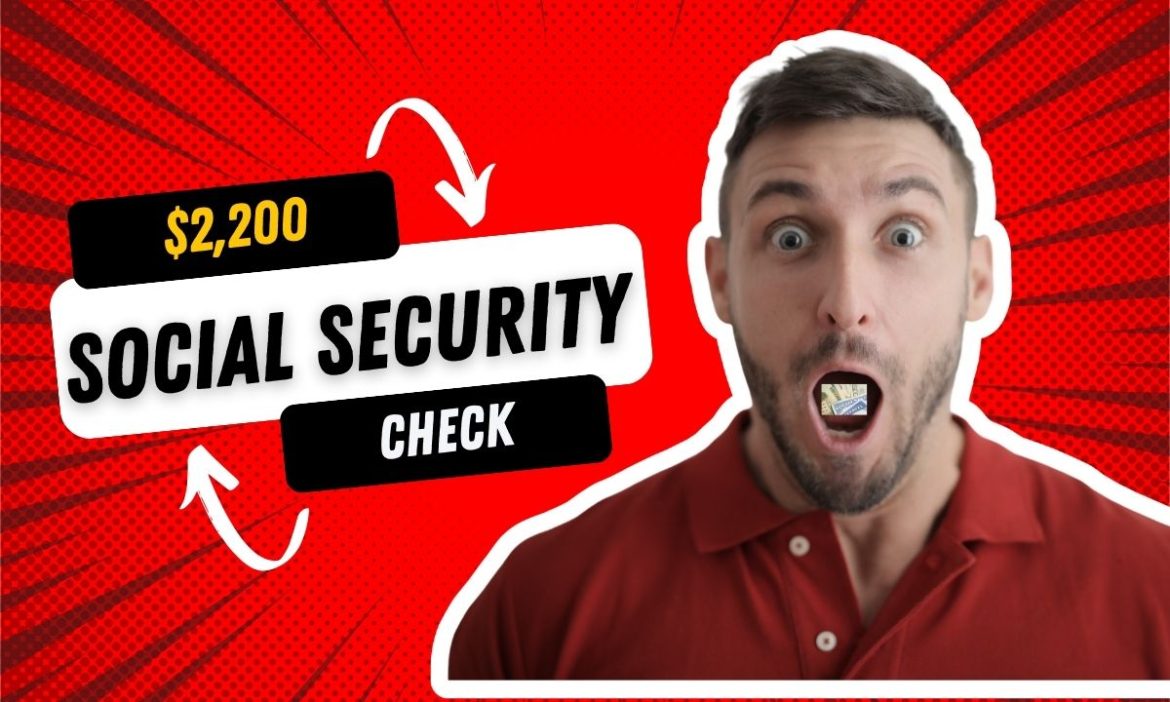Major Social Security Update: Benefit Boost to $2,200 for Eligible Recipients in 2024